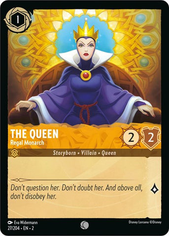 The Queen - Regal Monarch (Rise of the Floodborn)(2-027/204)(C)