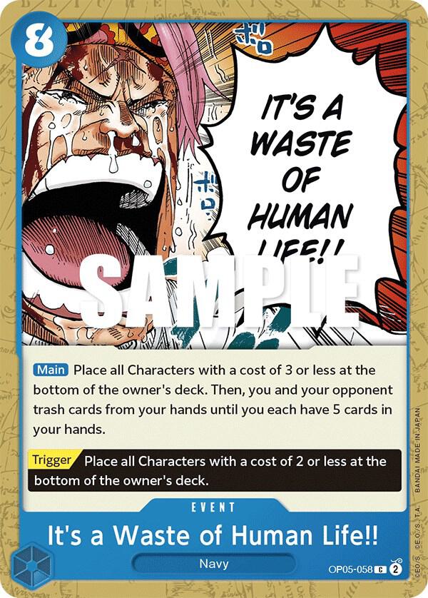 It's a Waste of Human Life!! (Awakening of the New Era)(OP05-058)(C)