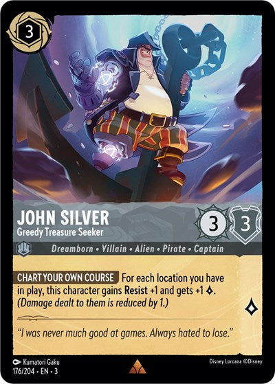 John Silver - Greedy Treasure Seeker (Into the Inklands)(3-176/204)(R)