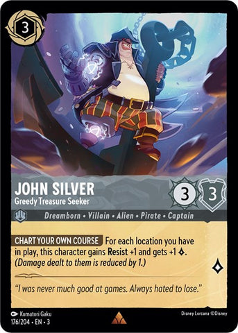John Silver - Greedy Treasure Seeker (Into the Inklands)(3-176/204)(R)