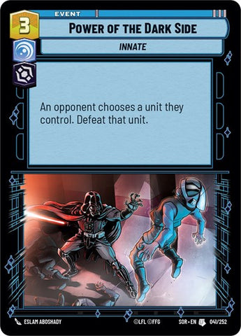Power of the Dark Side - Foil (Spark of Rebellion)(SOR-041/252)(U)