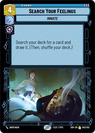 Search Your Feelings - Foil (Spark of Rebellion)(SOR-042/252)(R)