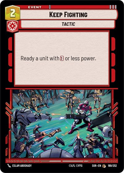 Keep Fighting - Foil (Spark of Rebellion)(SOR-169/252)(C)