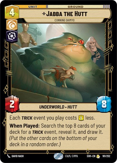 Jabba the Hutt, Cunning Daimyo (Spark of Rebellion)(SOR-181/252)(R)