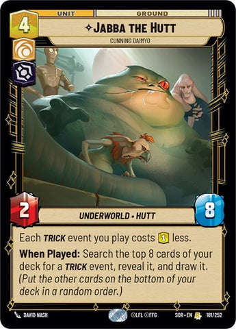 Jabba the Hutt, Cunning Daimyo - Foil (Spark of Rebellion)(SOR-181/252)(R)