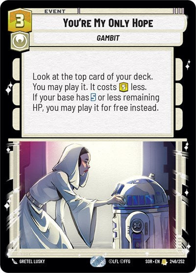 You're My Only Hope - Foil (Spark of Rebellion)(SOR-246/252)(R)