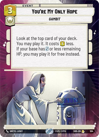 You're My Only Hope - Hyperspace (Spark of Rebellion)(SOR-504/510)(R)