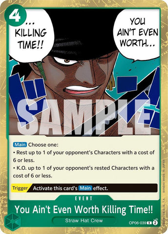 You Ain't Even Worth Killing Time!! - Foil (Wings of the Captain)(OP06-039)(R)