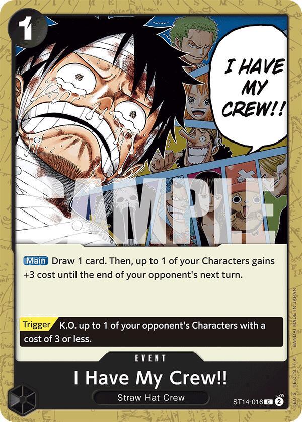 I Have My Crew!! (Starter Deck 14: 3D2Y)(ST14-016)(C)
