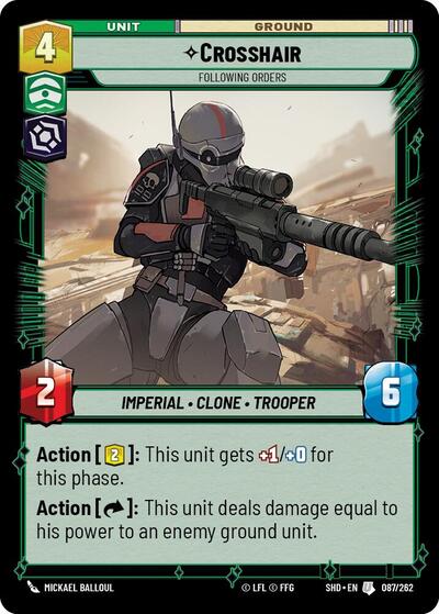 Crosshair, Following Orders (Shadows of the Galaxy)(SHD-087/262)(U)