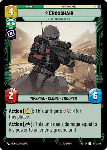 Crosshair, Following Orders (Shadows of the Galaxy)(SHD-087/262)(U)