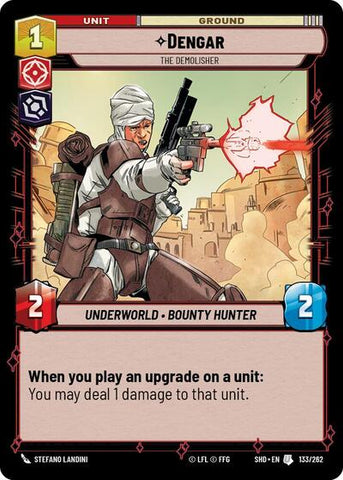 Dengar, The Demolisher (Shadows of the Galaxy)(SHD-133/262)(U)