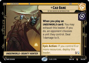 Cad Bane, He Who Needs No Introduction (Shadows of the Galaxy)(SHD-014/262)(C)