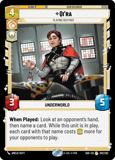 Qi'ra, Playing Her Part (Shadows of the Galaxy)(SHD-202/262)(R)