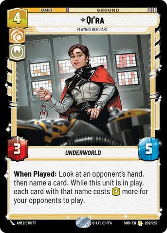 Qi'ra, Playing Her Part (Shadows of the Galaxy)(SHD-202/262)(R)