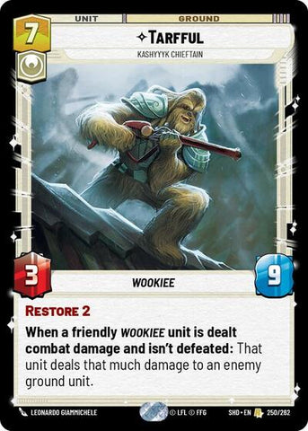 Tarfful, Kashyyyk Chieftain (Shadows of the Galaxy)(SHD-250/262)(R)
