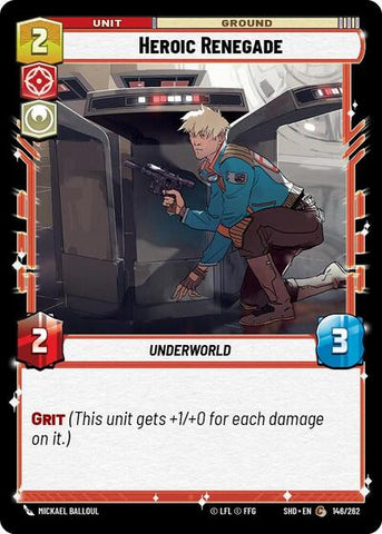 Heroic Renegade (Shadows of the Galaxy)(SHD-146/262)(C)