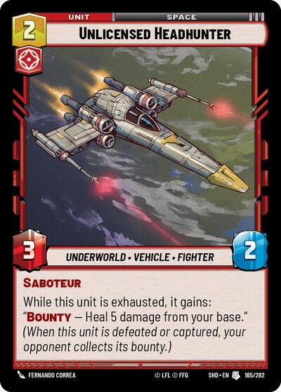 Unlicensed Headhunter - Foil (Shadows of the Galaxy)(SHD-165/262)(U)