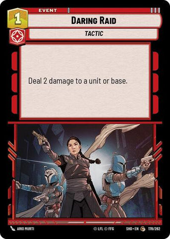 Daring Raid - Foil (Shadows of the Galaxy)(SHD-178/262)(C)
