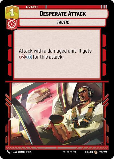 Desperate Attack (Shadows of the Galaxy)(SHD-179/262)(C)