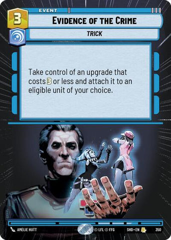 Evidence of the Crime - Hyperspace - Foil (Shadows of the Galaxy)(SHD-350/522)(R)