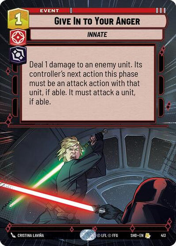 Give In to Your Anger - Hyperspace - Foil (Shadows of the Galaxy)(SHD-413/522)(R)