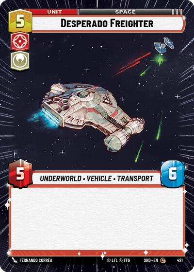 Desperado Freighter - Hyperspace - Foil (Shadows of the Galaxy)(SHD-421/522)(C)