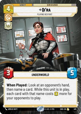 Qi'ra, Playing Her Part - Hyperspace (Shadows of the Galaxy)(SHD-470/522)(R)
