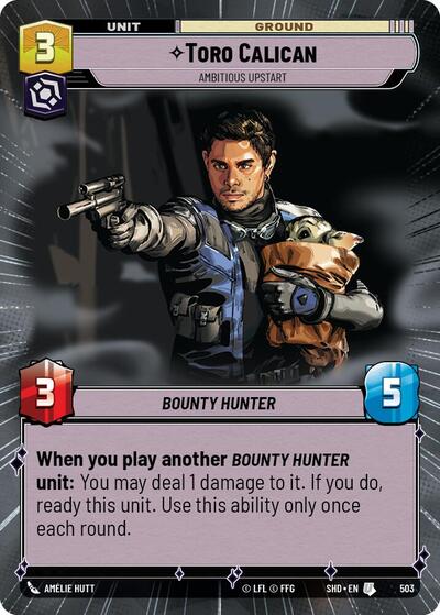 Toro Calican, Ambitious Upstart - Hyperspace - Foil (Shadows of the Galaxy)(SHD-503/522)(U)