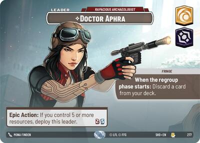 Doctor Aphra, Rapacious Archaeologist (Showcase) - Foil (Shadows of the Galaxy)(SHD-277/522)(R)