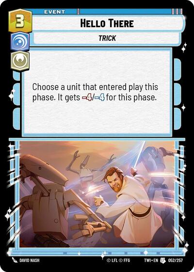 Hello There (Twilight of the Republic)(TWI-052/257)(U)