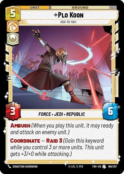 Plo Koon, Koh-to-yah! (Twilight of the Republic)(TWI-196/257)(U)