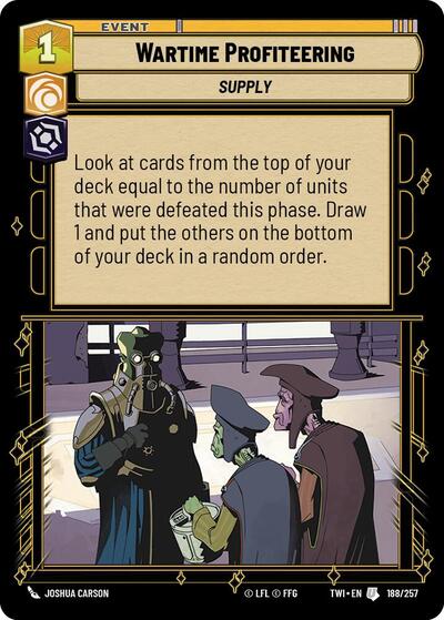 Wartime Profiteering - Foil (Twilight of the Republic)(TWI-188/257)(U)