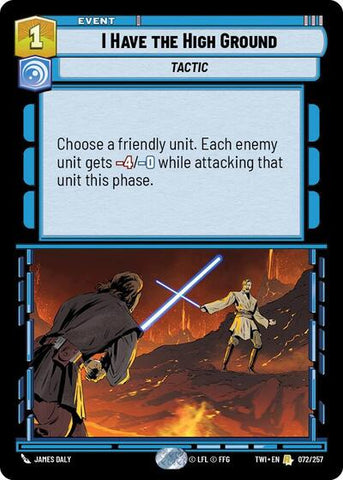 I Have The High Ground (Twilight of the Republic)(TWI-072/257)(R)