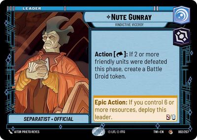 Nute Gunray, Vindictive Viceroy (Twilight of the Republic)(TWI-002/257)(C)