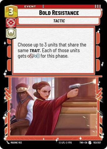 Bold Resistance - Foil (Twilight of the Republic)(TWI-153/257)(U)