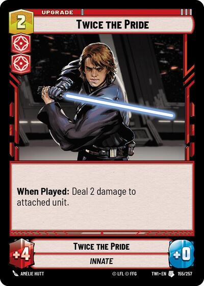 Twice the Pride - Foil (Twilight of the Republic)(TWI-155/257)(U)