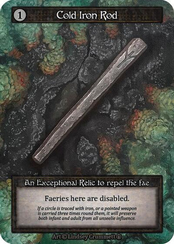 Cold Iron Rod (Arthurian Legends)(EX)