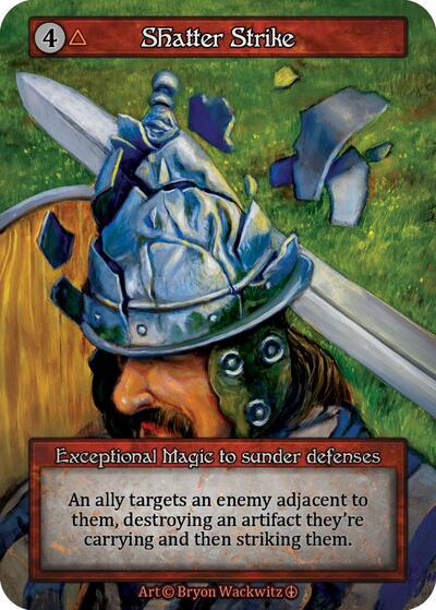 Shatter Strike (Arthurian Legends)(EX)