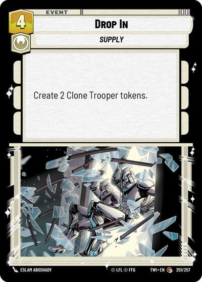Drop In - Foil (Twilight of the Republic)(TWI-251/257)(C)