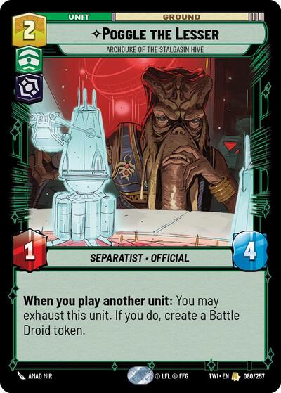 Poggle the Lesser, Archduke of the Stalgasin Hive (Twilight of the Republic)(TWI-080/257)(R)