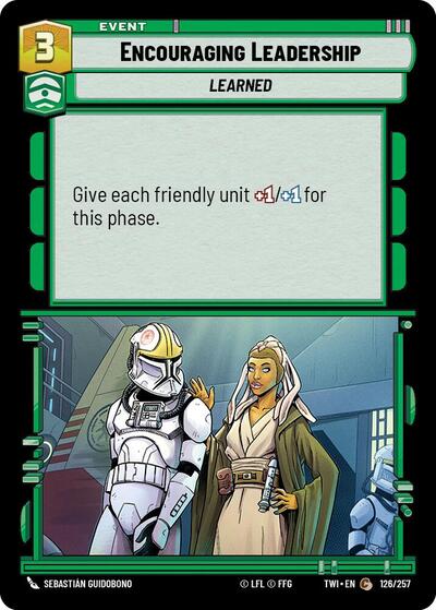 Encouraging Leadership - Foil (Twilight of the Republic)(TWI-126/257)(C)