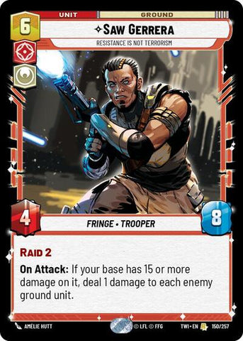 Saw Gerrera, Resistance is Not Terrorism (Twilight of the Republic)(TWI-150/257)(R)