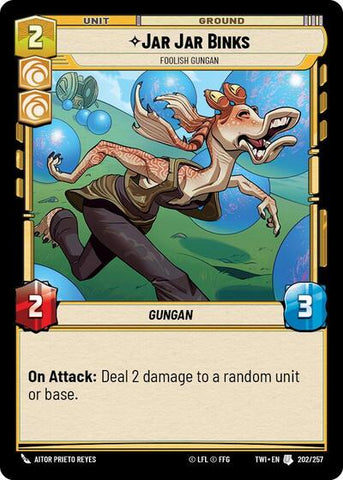 Jar Jar Binks, Foolish Gungan - Foil (Twilight of the Republic)(TWI-202/257)(U)