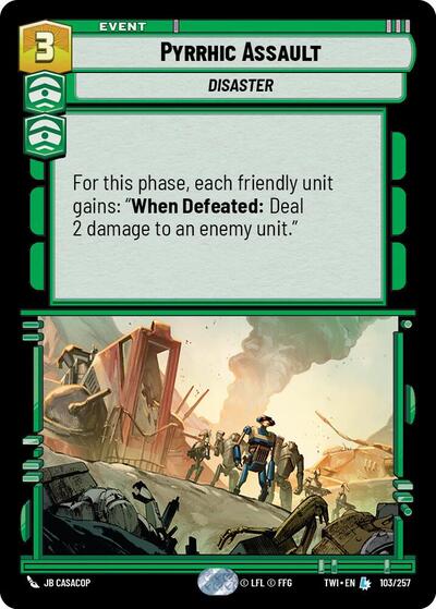 Pyrrhic Assault - Foil (Twilight of the Republic)(TWI-103/257)(L)