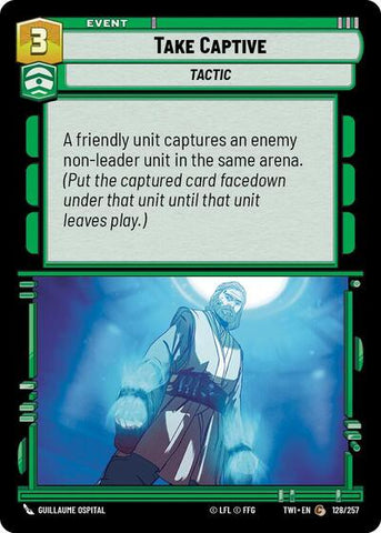 Take Captive (Twilight of the Republic)(TWI-128/257)(C)