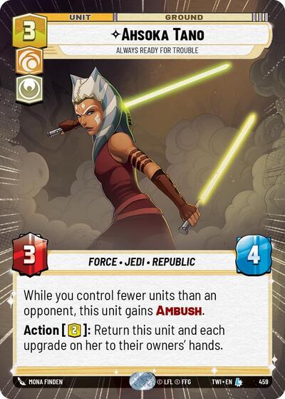 Ahsoka Tano, Always Ready For Trouble - Hyperspace (Twilight of the Republic)(TWI-459/519)(L)