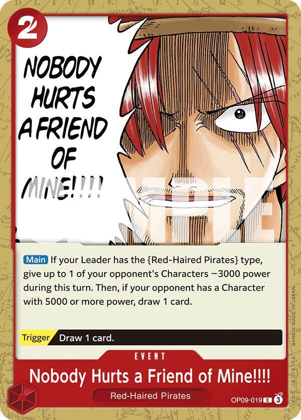 Nobody Hurts a Friend of Mine!!!! (Emperors in the New World)(OP09-019)(C)