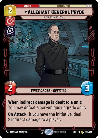 Allegiant General Pryde, Ruthless and Loyal (Jump to Lightspeed)(JTL-133/262)(R)