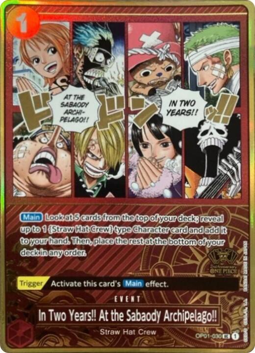 In Two Years!! At the Sabaody Archipelago!! [One Piece Japanese Version 2nd Anniversary Set] [Foil] (One Piece Promotion Cards)(OP01-030)(UC)